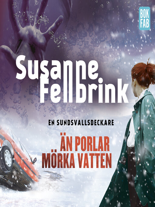 Titeldetaljer för Än porlar mörka vatten av Susanne Fellbrink - Tillgänglig
